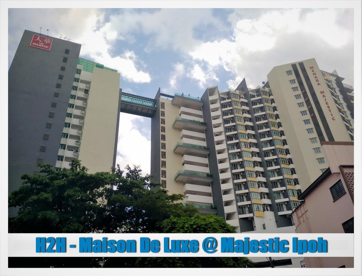 H2H - Maison De Luxe @ Majestic Ipoh Zewnętrze zdjęcie